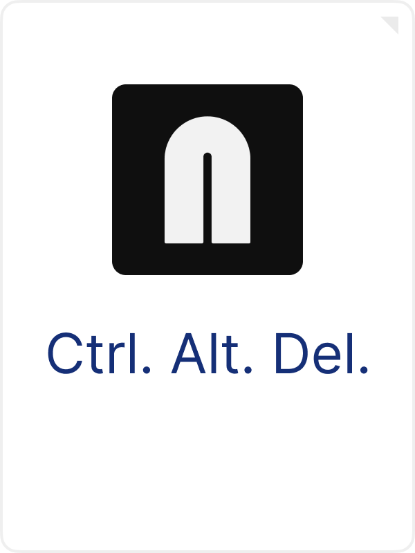 Control. Alt. Del.